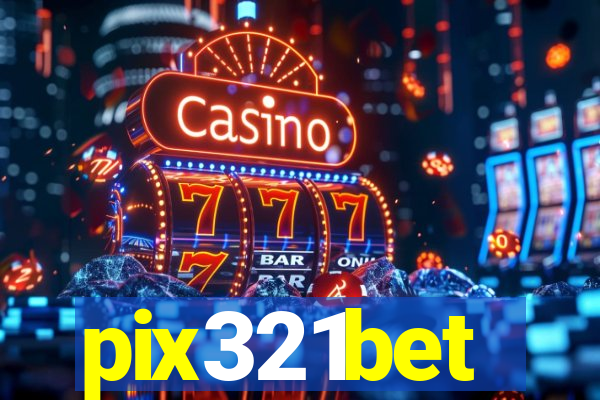 pix321bet