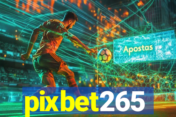pixbet265