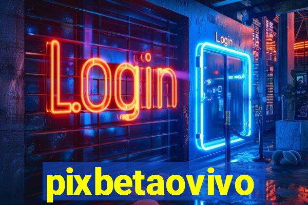 pixbetaovivo