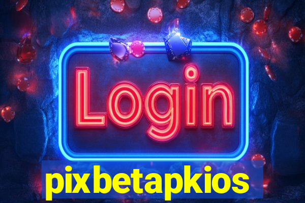 pixbetapkios