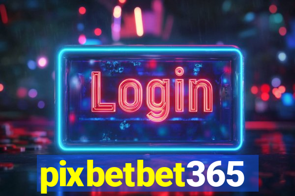 pixbetbet365