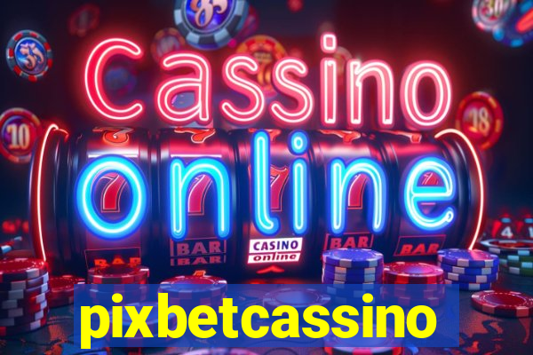 pixbetcassino