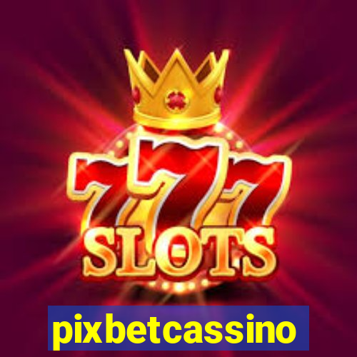 pixbetcassino