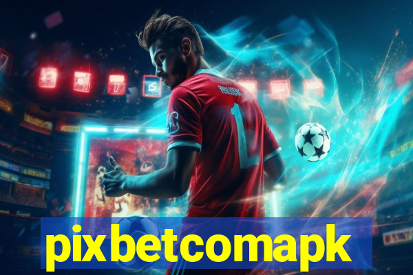 pixbetcomapk