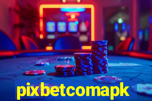 pixbetcomapk