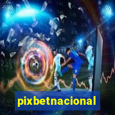 pixbetnacional
