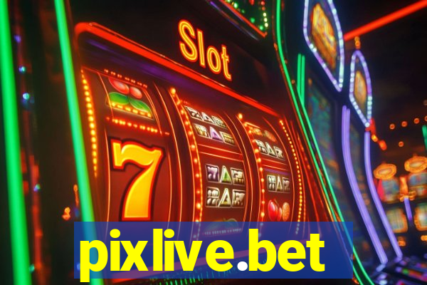 pixlive.bet