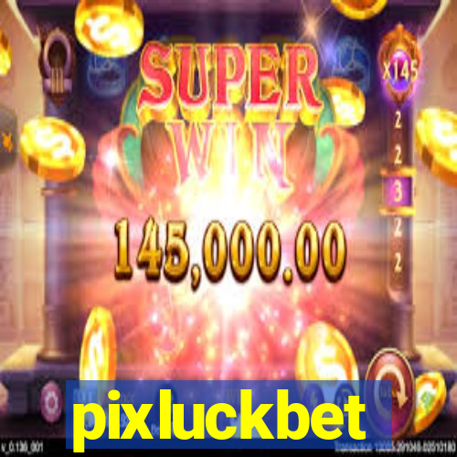 pixluckbet