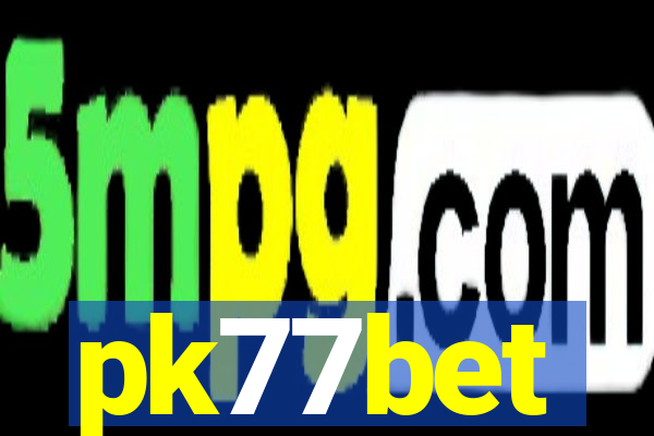pk77bet