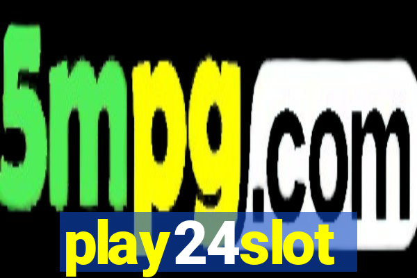 play24slot