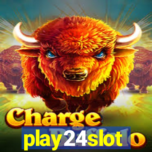 play24slot