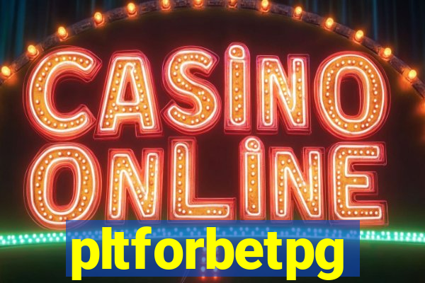 pltforbetpg