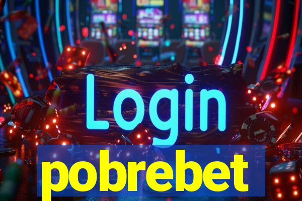 pobrebet