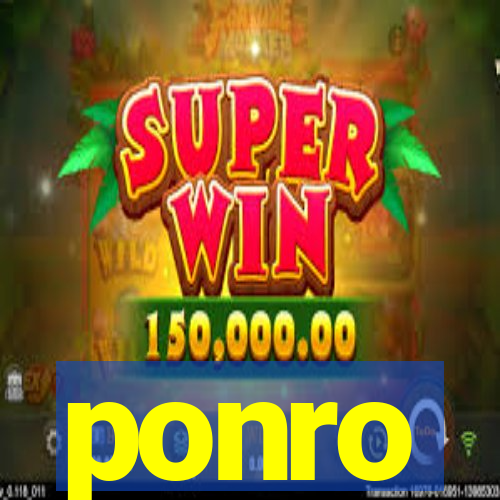ponro