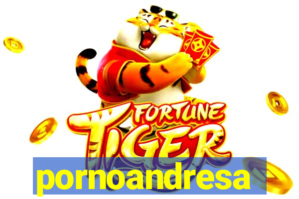 pornoandresa