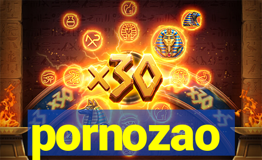 pornozao