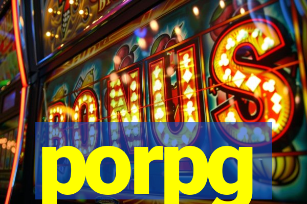 porpg