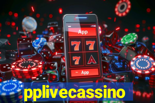 pplivecassino