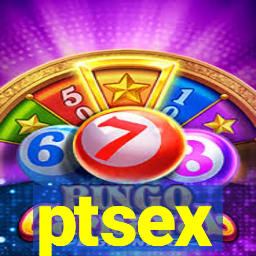 ptsex