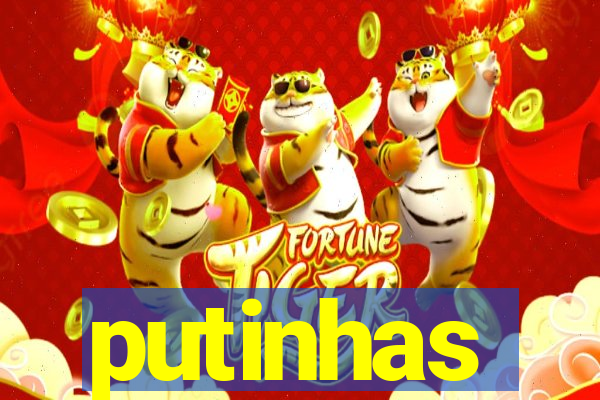 putinhas