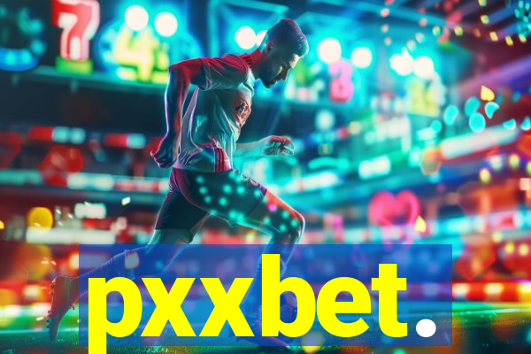 pxxbet.