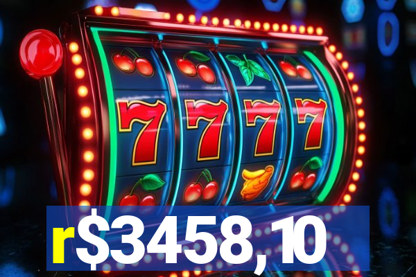 r$3458,10