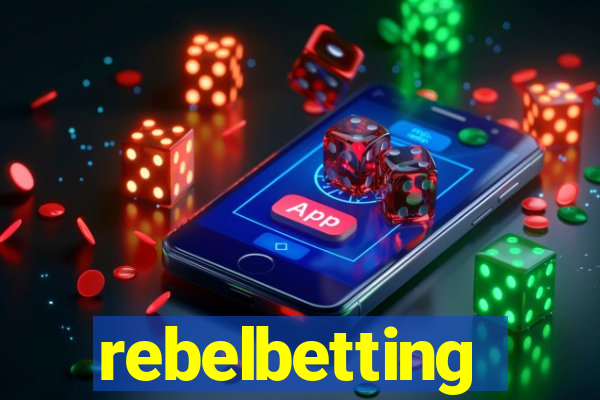 rebelbetting