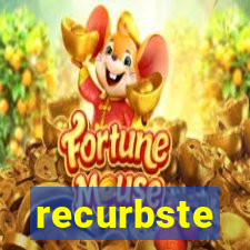 recurbste