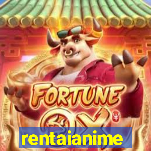 rentaianime
