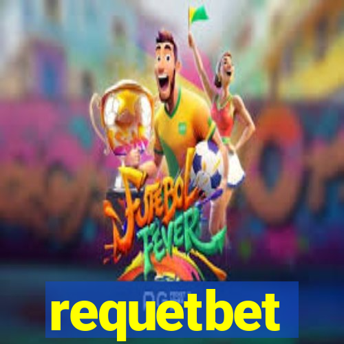 requetbet