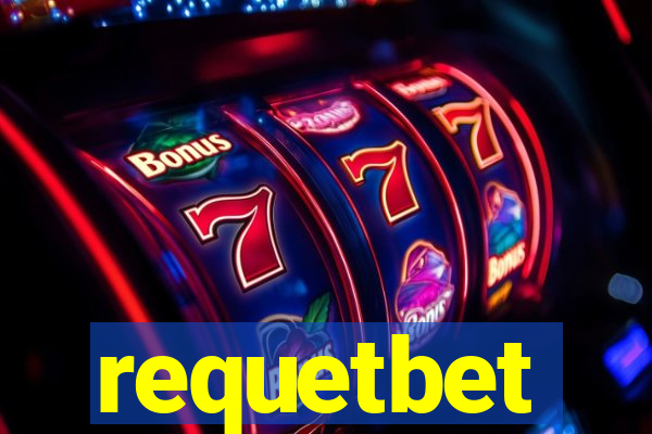 requetbet