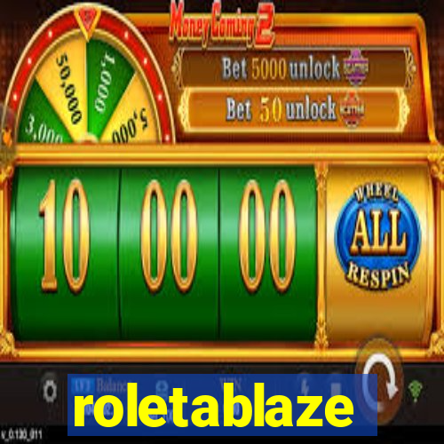 roletablaze