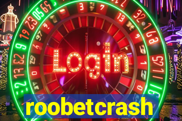 roobetcrash