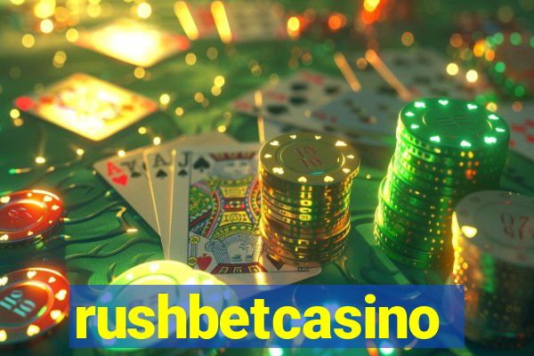rushbetcasino