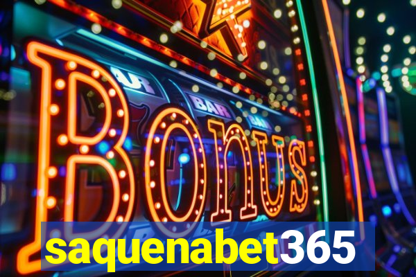 saquenabet365