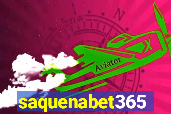 saquenabet365