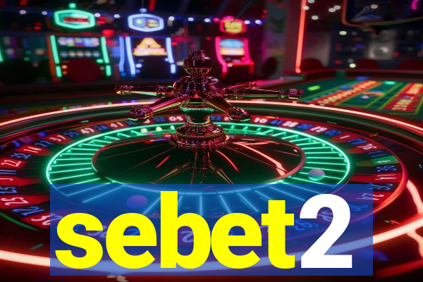 sebet2