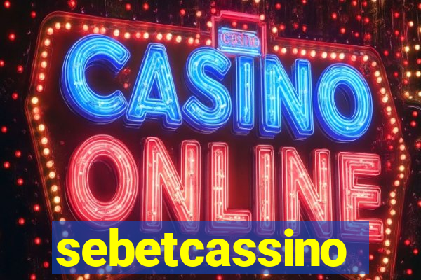 sebetcassino