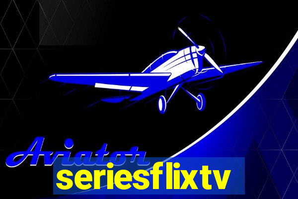 seriesflixtv