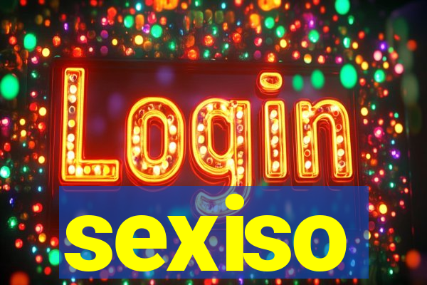 sexiso