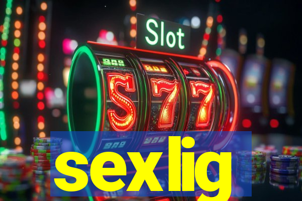 sexlig