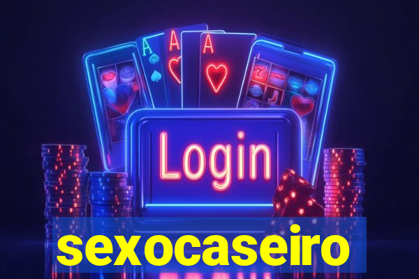 sexocaseiro