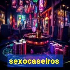 sexocaseiros