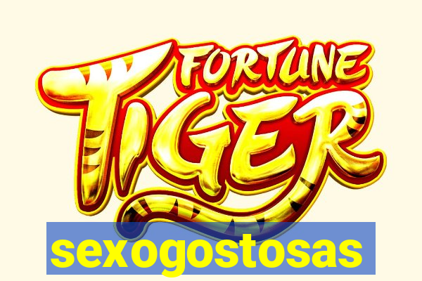 sexogostosas