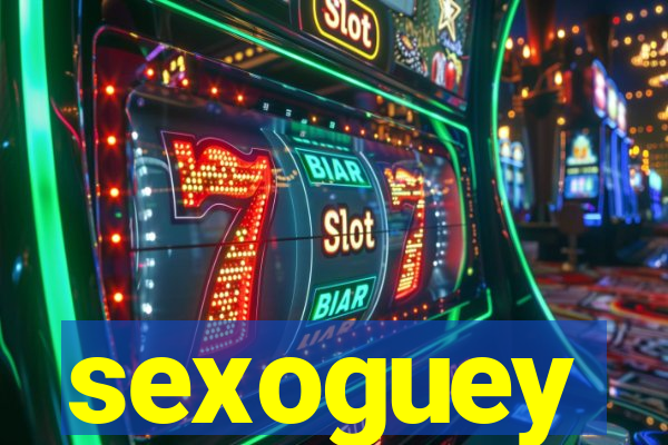 sexoguey