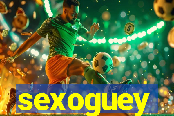 sexoguey