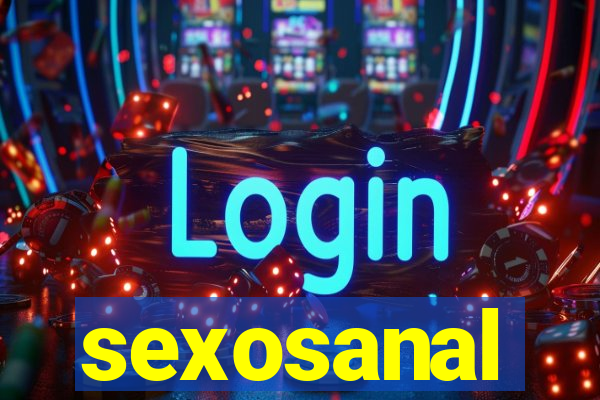 sexosanal