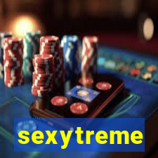 sexytreme