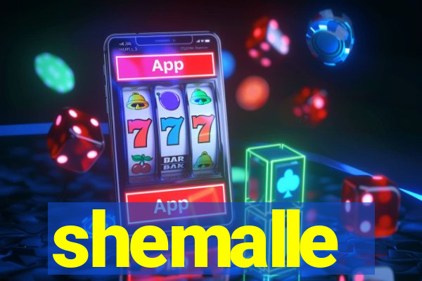 shemalle