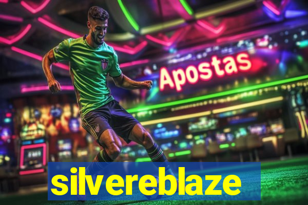 silvereblaze